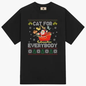 Cats For Everybody Ugly Sweater Christmas Santa Cat Lovers T-Shirt